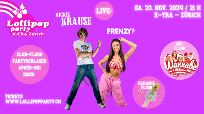 Lollipop mit Mickie Krause & Frenzy,  2 Dance Floors & Karaoke Lounge